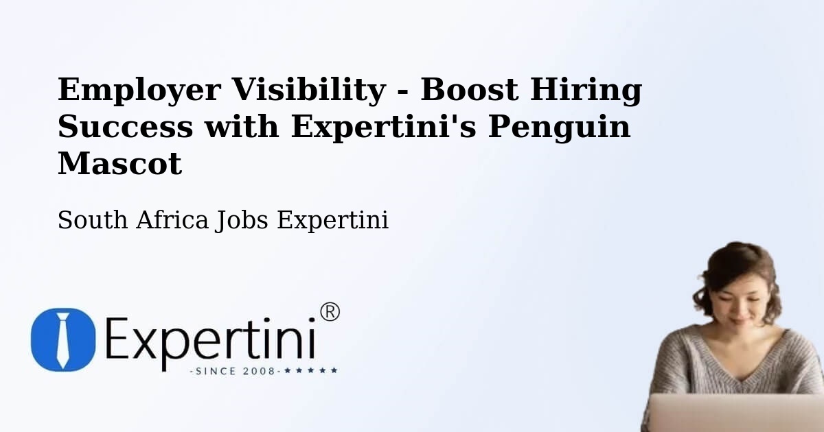 CV and Resume Visibility Optimization – Durban - South Africa Jobs Expertini